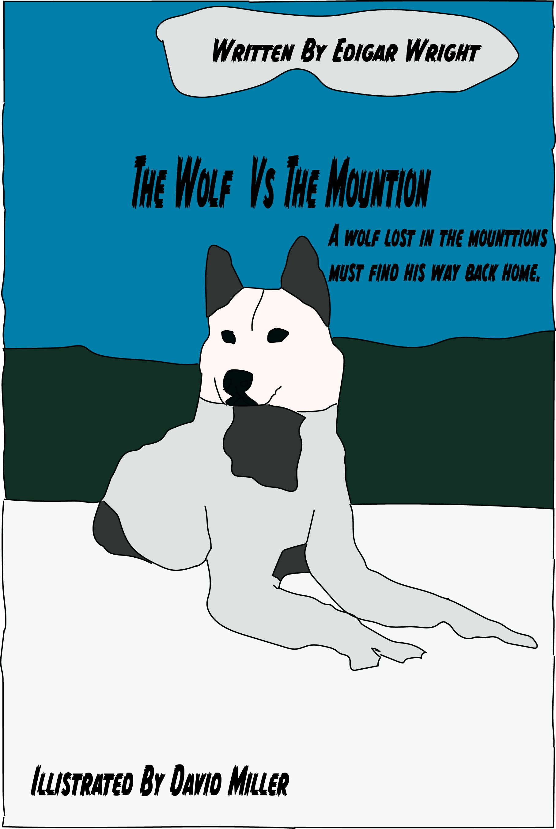 The Wolf Vs The Mountion